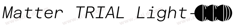 Matter TRIAL Light字体转换